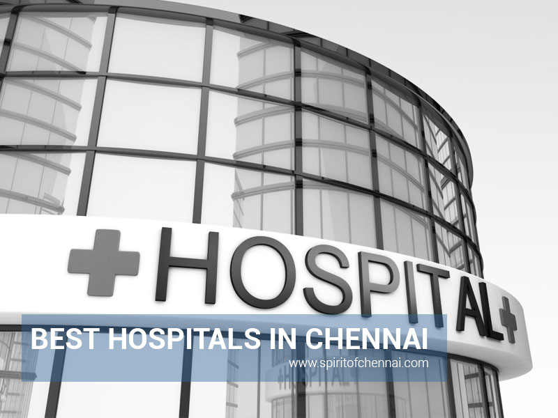 Best Hospitals in Chennai