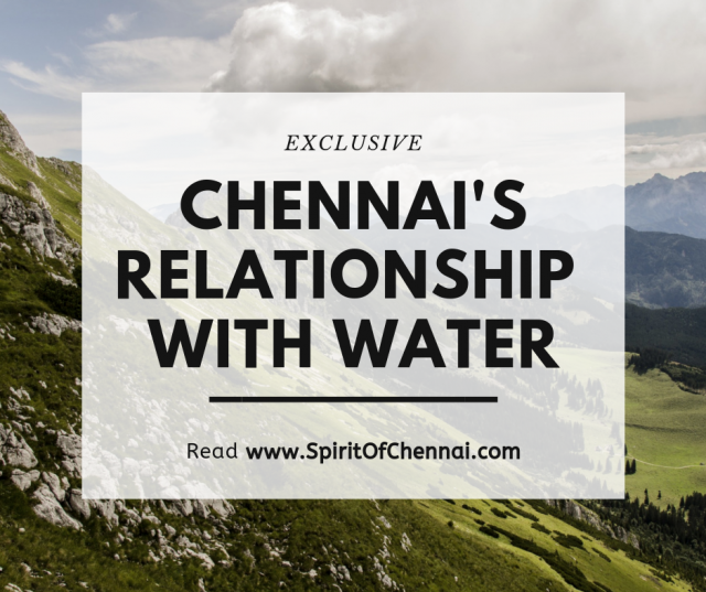 Chennai Water Management - Source, Supply, Crisis & Restoration Work