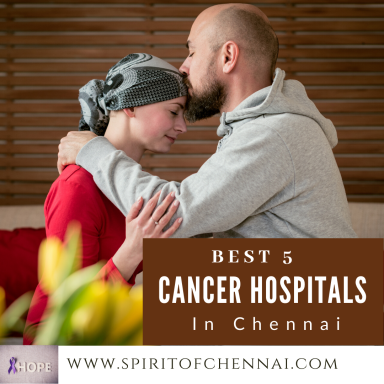 Best Cancer Care Hospitals in Chennai - Treatment Cost, Phone, Address