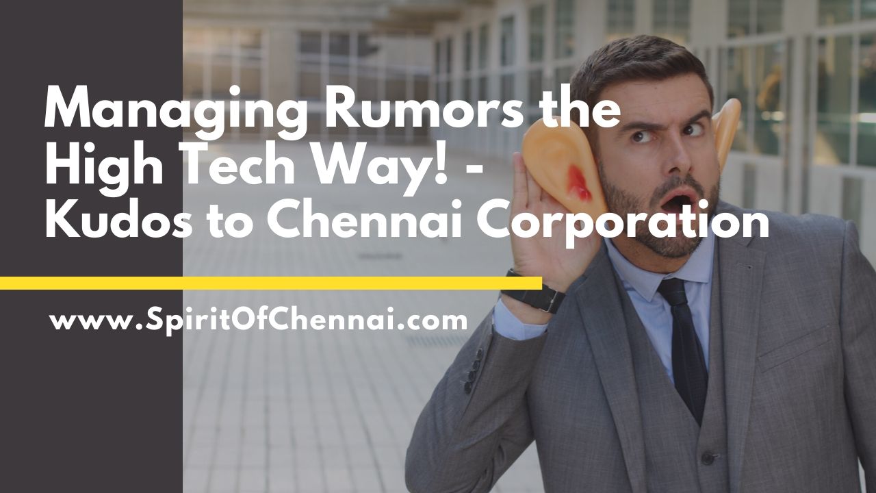 Corona Virus Rumors in Chennai Corporation