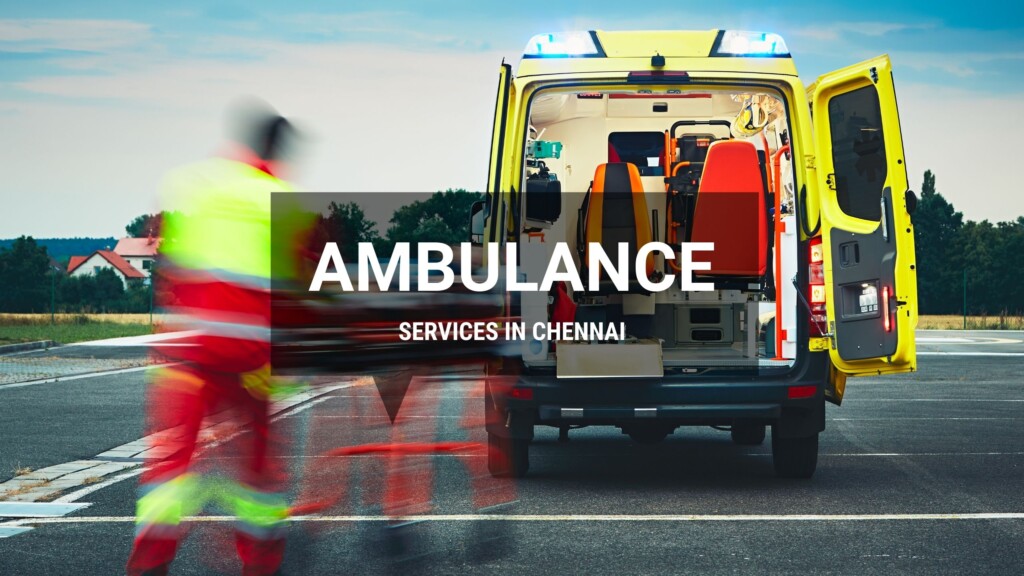Ambulance Services in Chennai