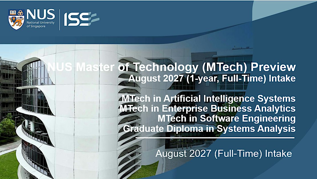 NUS Master of Technology (MTech):Preview, Entrance Test & Interview:CHENNAI